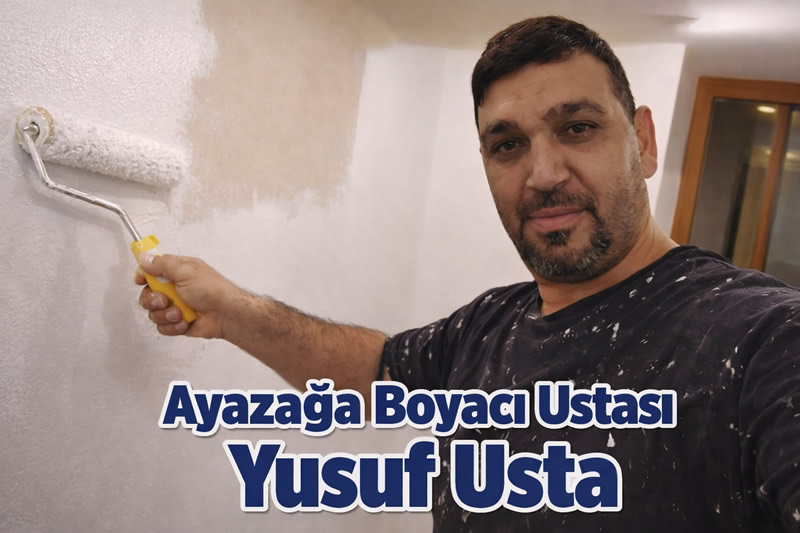 Ayazağa Boyacı Ustası Yusuf Usta