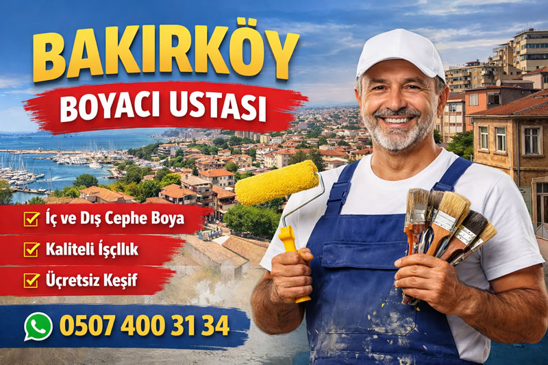 Bakırköy Boyacı Ustası - Uygun Fiyat 0507 400 31 34