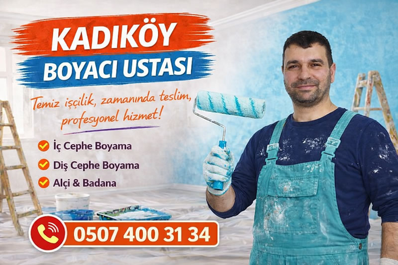 Kadıköy Boyacı Ustası - Uygun Fiyat 0507 400 31 34