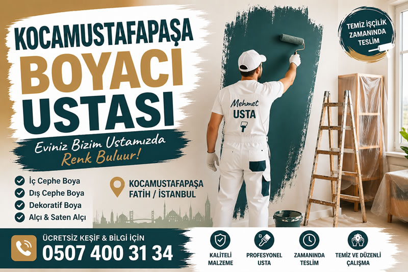 Kocamustafapaşa Boyacı Ustası