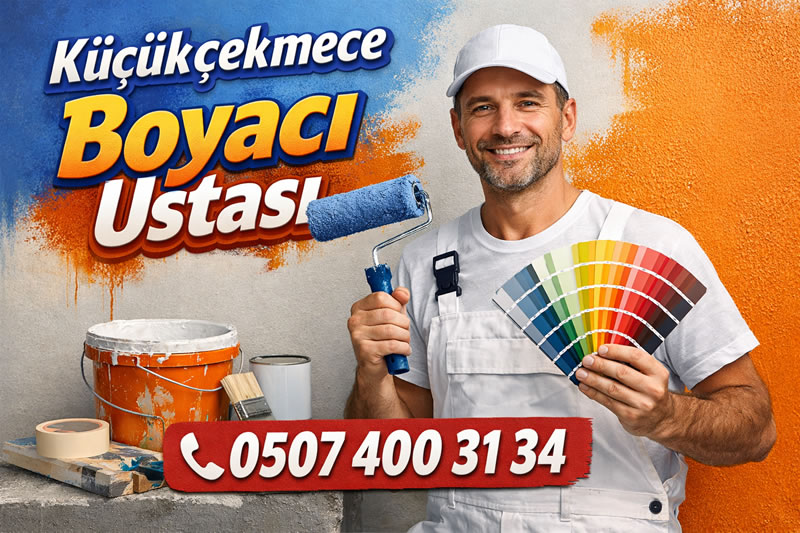 Küçükçekmece Boyacı Ustası - Uygun Fiyat 0507 400 31 34