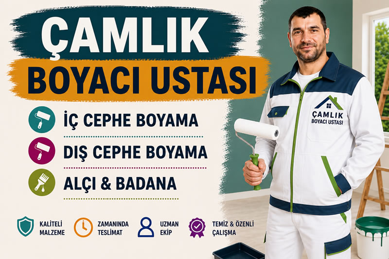 Çamlık Boyacı Ustası