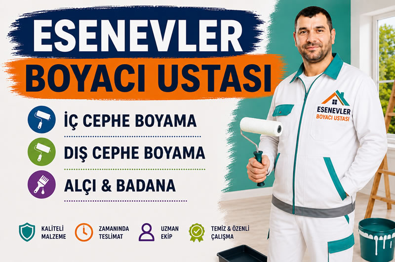 Esenevler Boyacı Ustası