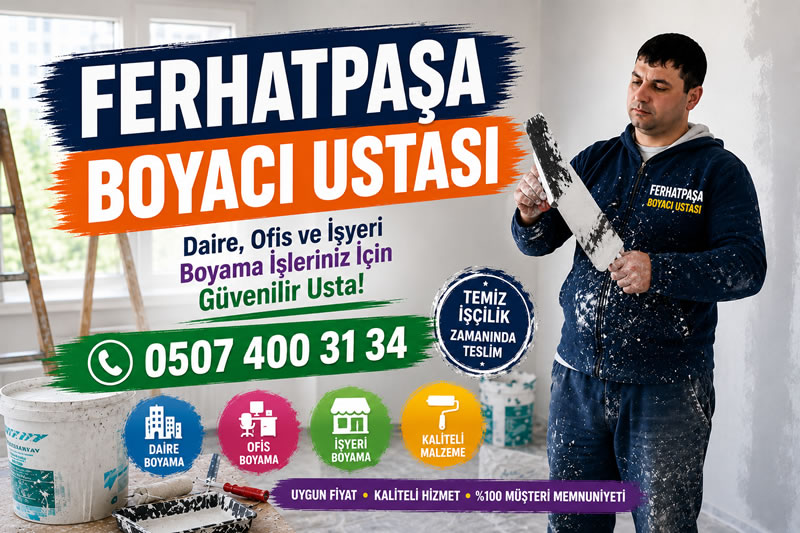 Ferhatpaşa Boyacı Ustası