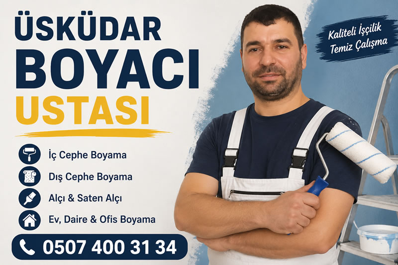 Üsküdar Boyacı Ustası - Uygun Fiyat 0507 400 31 34