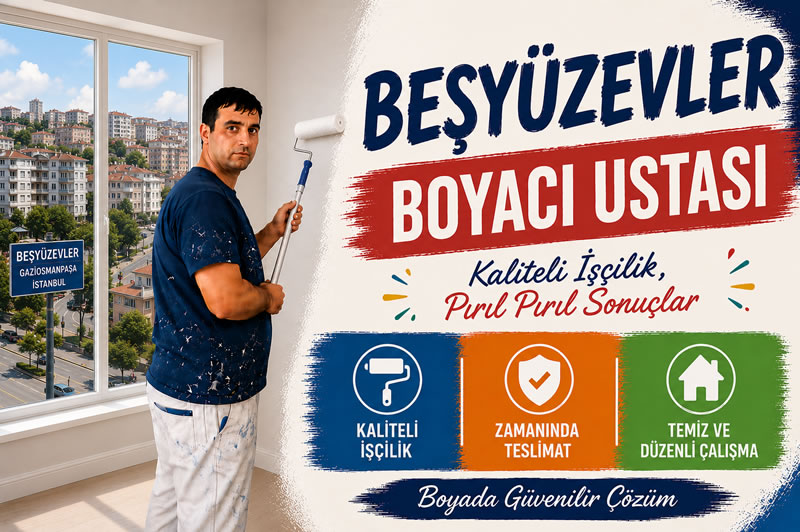 Beşyüzevler Boyacı Ustası