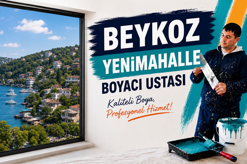 Beykoz Yenimahalle Boyacı Ustası