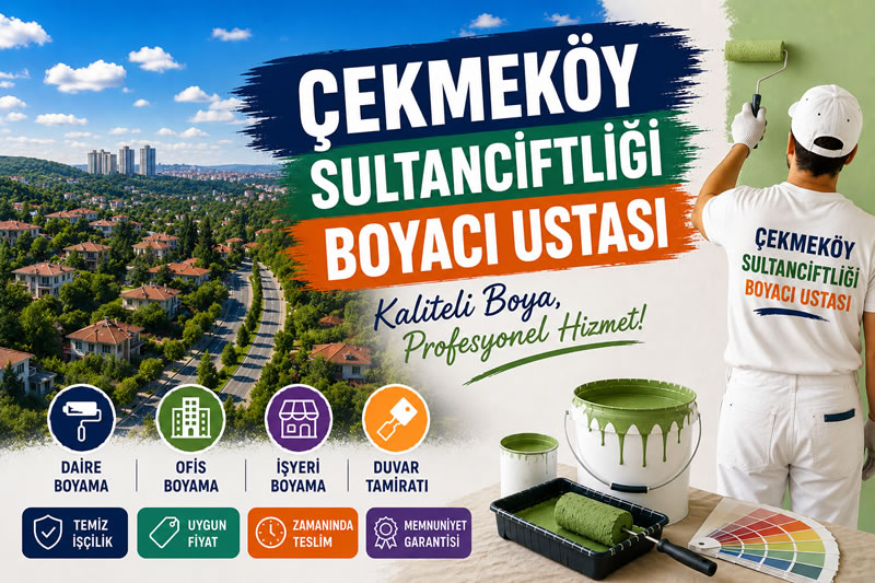 Çekmeköy Sultançiftliği Boyacı Ustası