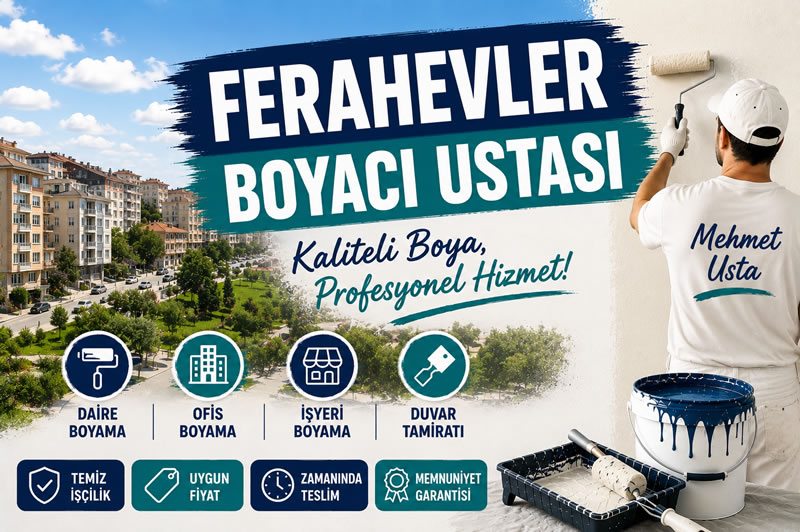 Ferahevler Boyacı Ustası