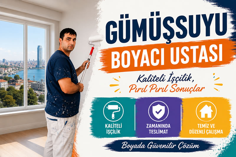 Gümüşsuyu Boyacı Ustası