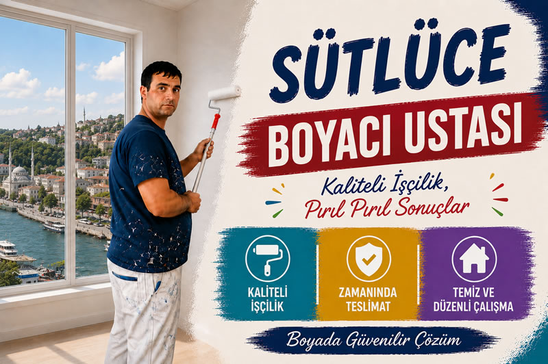 Sütlüce Boyacı Ustası
