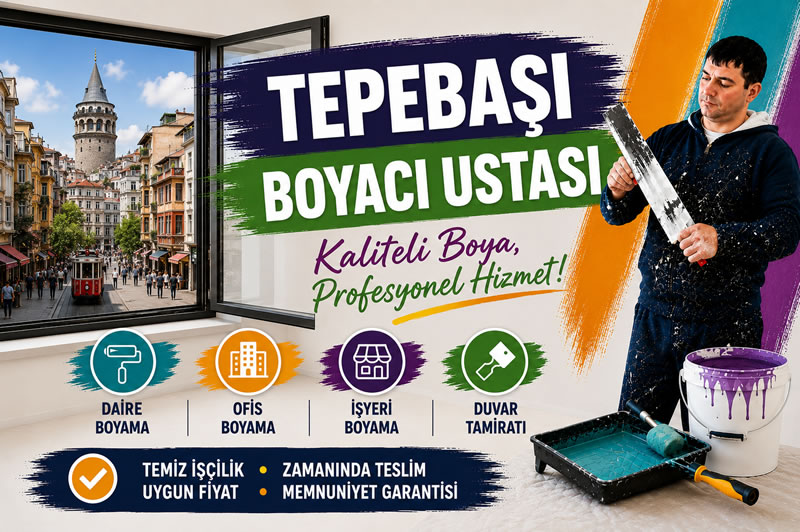Tepebaşı Boyacı Ustası