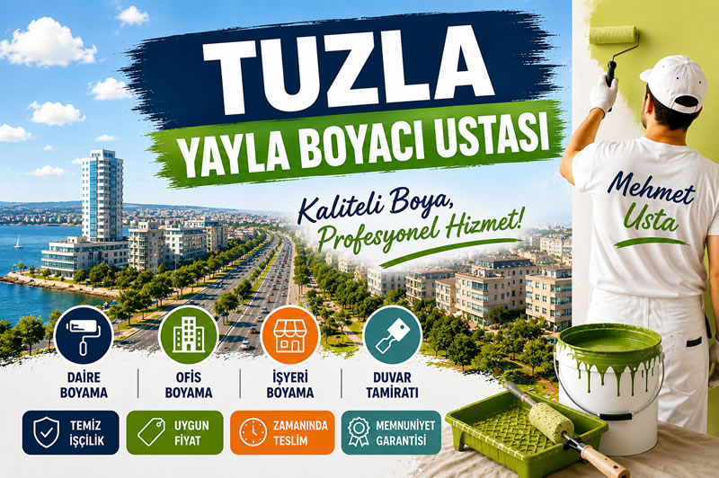 Tuzla Yayla Boyacı Ustası